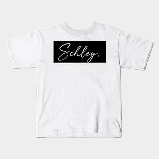 Schley Name, Schley Birthday Kids T-Shirt